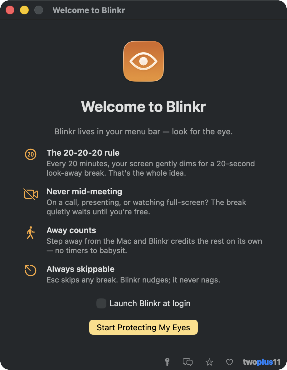 Blinkr's welcome window explaining the 20-20-20 rule, the courtesy holds, away detection, and that Esc always skips.