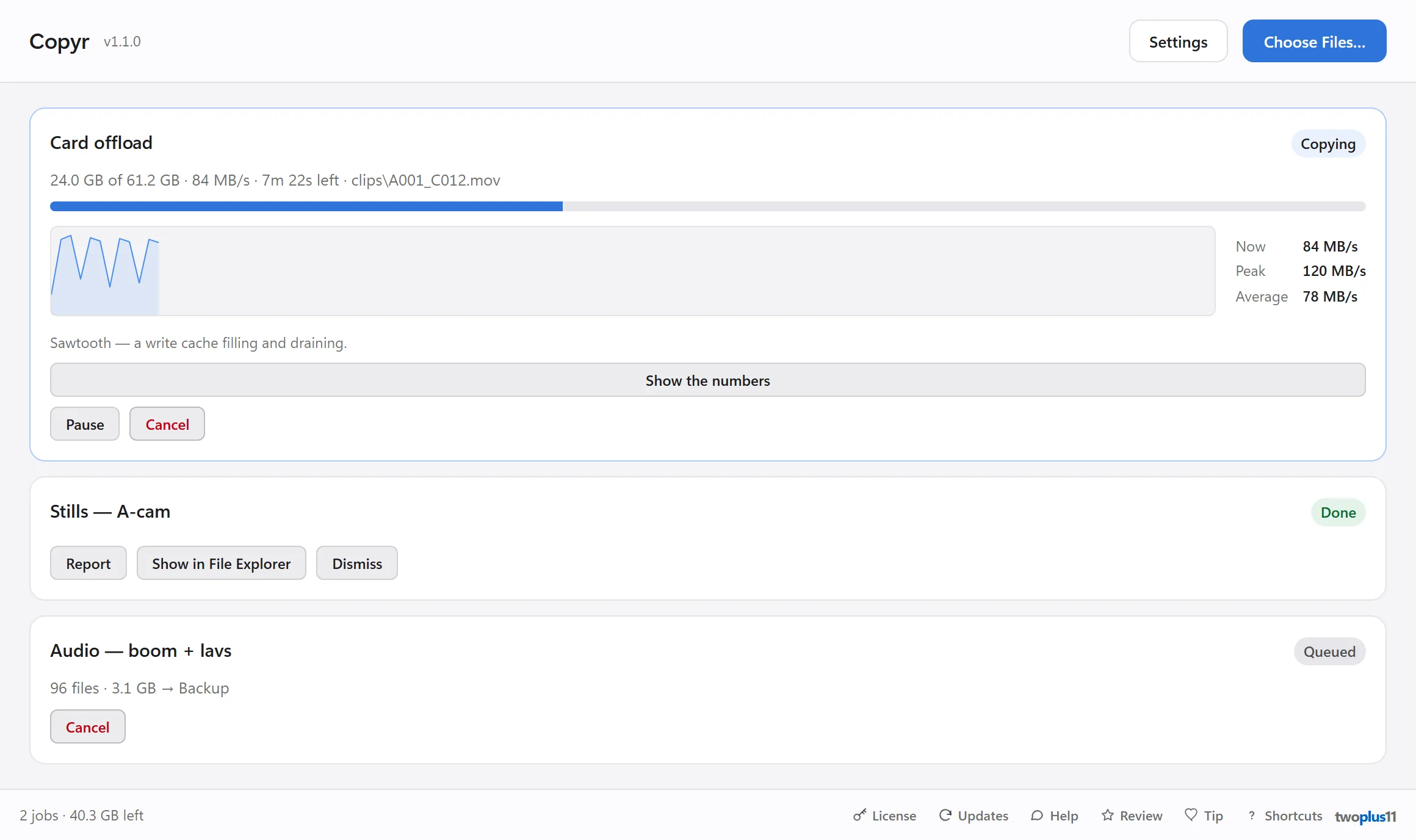 Copyr's queue with three jobs. Card offload is copying (24.0 GB of 61.2 GB at 84 MB/s, 7 minutes 22 seconds left, currently on clips\A001_C012.mov) over a throughput graph reading 84 MB/s now, 120 MB/s peak and 78 MB/s average, captioned “Sawtooth: a write cache filling and draining”, with Pause and Cancel beside it. Below, the Stills job (A-cam) is done and offers a report and Show in File Explorer, and the Audio job (boom + lavs) is queued.