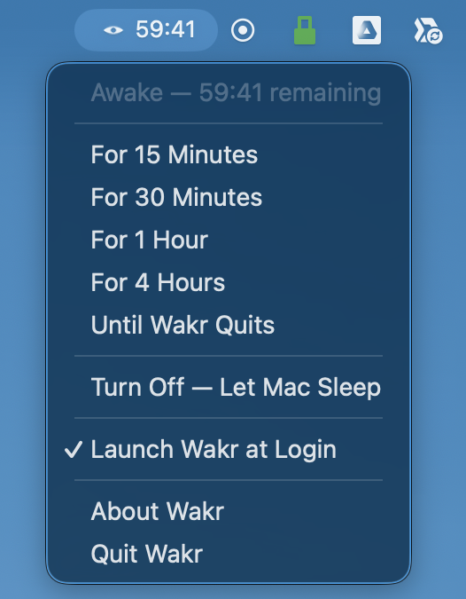 The Wakr menu bar icon showing a 59:41 countdown, with its dropdown open: Awake — 59:41 remaining, duration options for 15 Minutes, 30 Minutes, 1 Hour, 4 Hours, and Until Wakr Quits, a Turn Off — Let Mac Sleep option, Launch Wakr at Login checked, and About Wakr / Quit Wakr