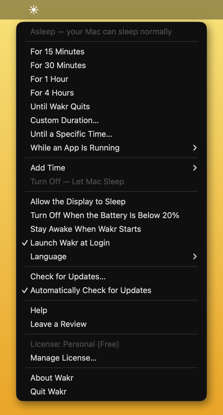 The Wakr sun icon in the menu bar with its dropdown open: Awake — until you turn it off, duration options for 15 Minutes, 30 Minutes, 1 Hour, 4 Hours, and Until Wakr Quits, a Turn Off — Let Mac Sleep option, Launch Wakr at Login checked, a Language submenu, Check for Updates, Help and Leave a Review, the license shown as Personal (Free), and About Wakr / Quit Wakr